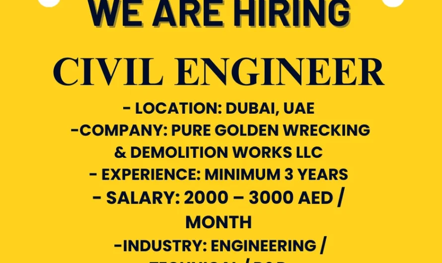 Civil Engineer – Dubai, UAE